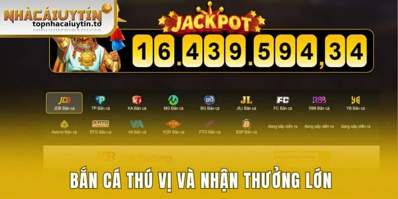 Bắn cá thú vị và nhận thưởng lớn