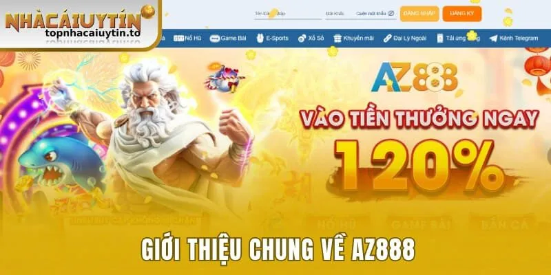 Giới thiệu chung về AZ888