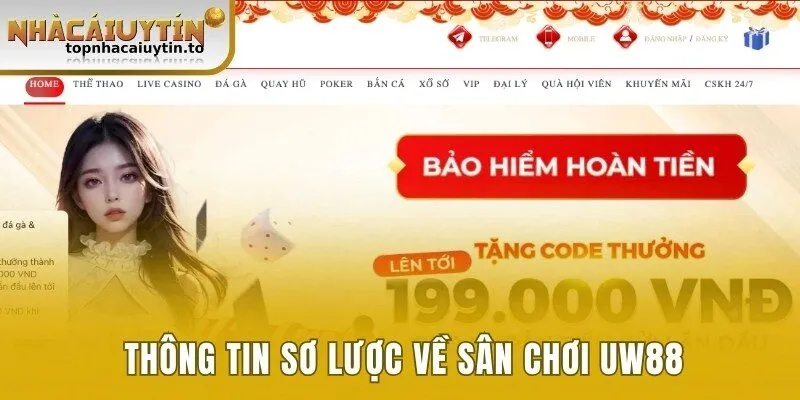 Thông tin sơ lược về sân chơi UW88