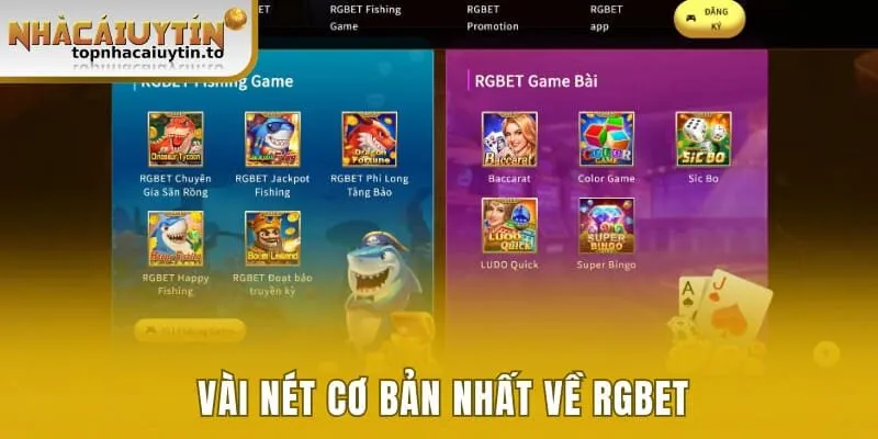 Vài nét cơ bản nhất về RGBET